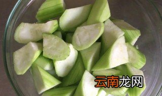 丝瓜切好了怎么保存 丝瓜切好了如何保存