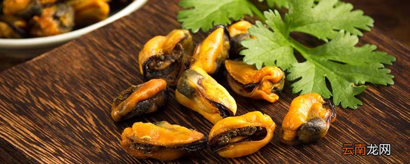 淡菜是什么 淡菜是啥