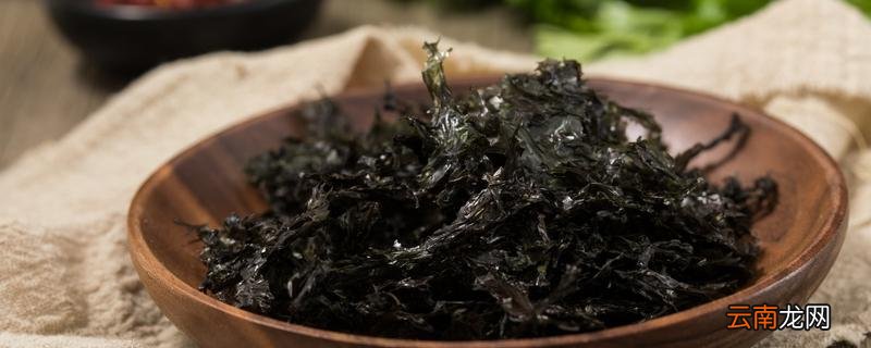 紫菜是藻类嘛 紫菜是藻类植物吗