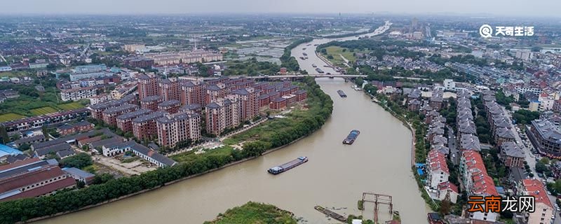 京杭大运河始建于哪个朝代 京杭大运河经过哪些地方